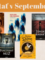 Septembrové knižné novinky: Detektívka, romány aj história